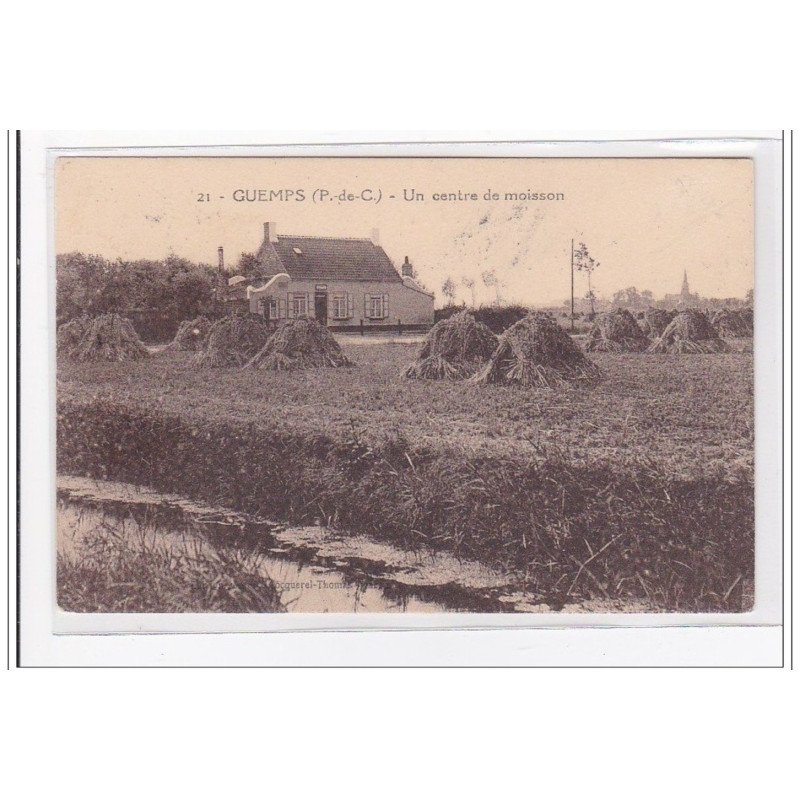 GUEMPS : un centre de moisson - tres bon etat