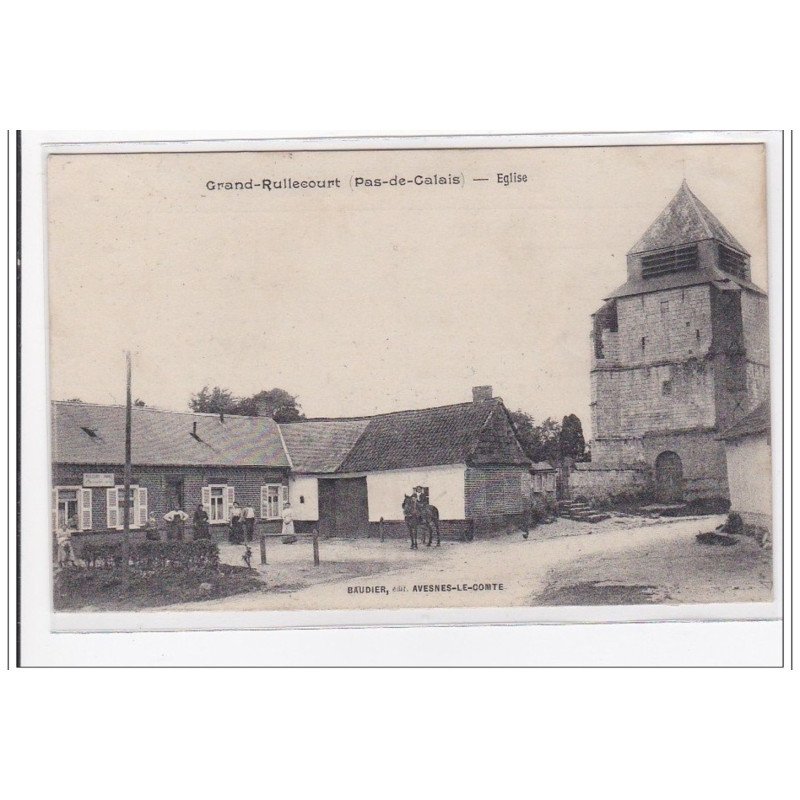 GRAND-RULLECOURT : eglise - tres bon etat