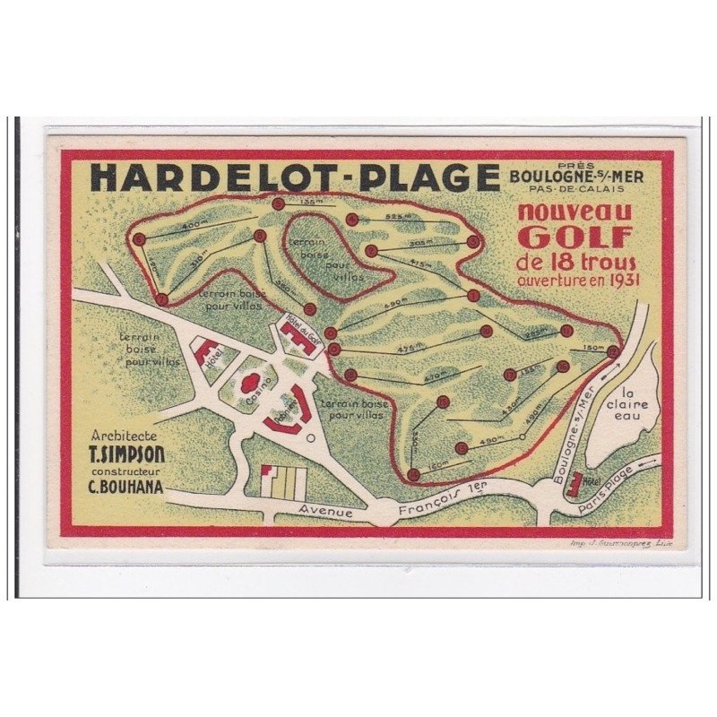 HARDELOT-PLAGE : nouveau gold de 18 trous ouverture en 1931 (golf) - tres bon etat