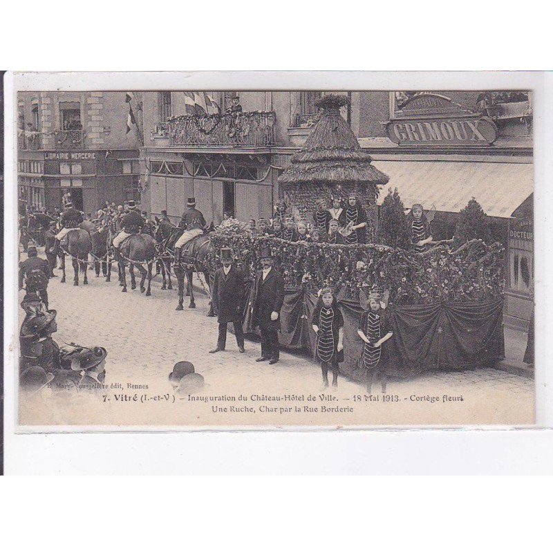 VITRE: inauguration du château-hôtel de ville, cortège fleuri, une ruche - très bon état