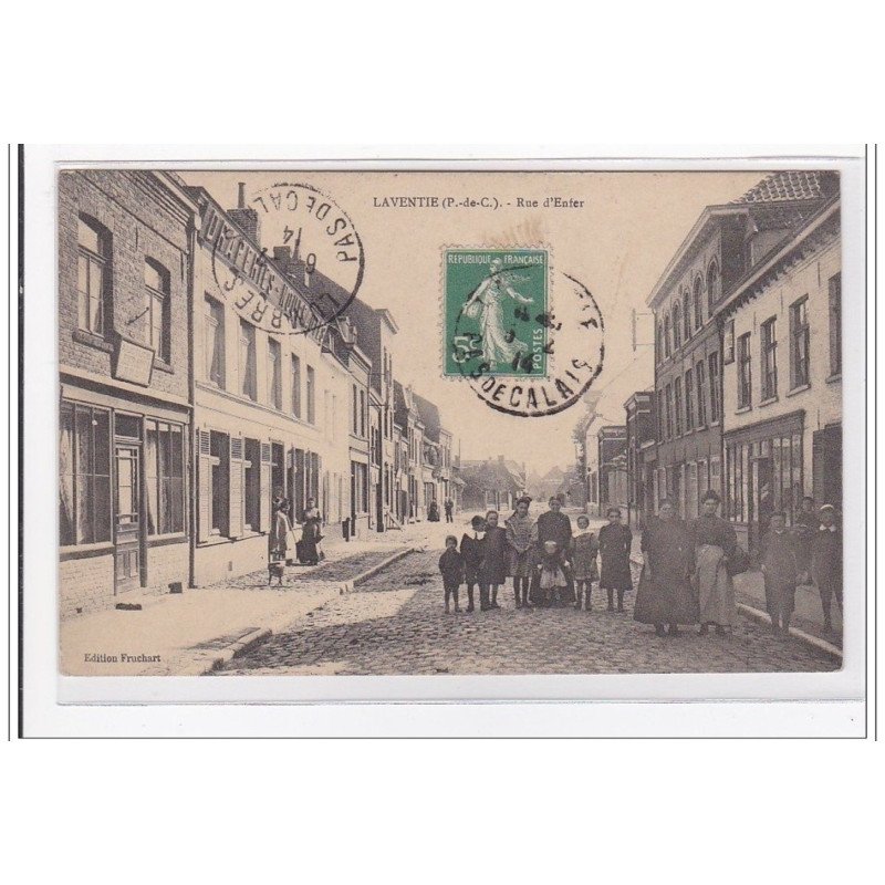 LAVENTIE : rue d'enfer - tres bon etat