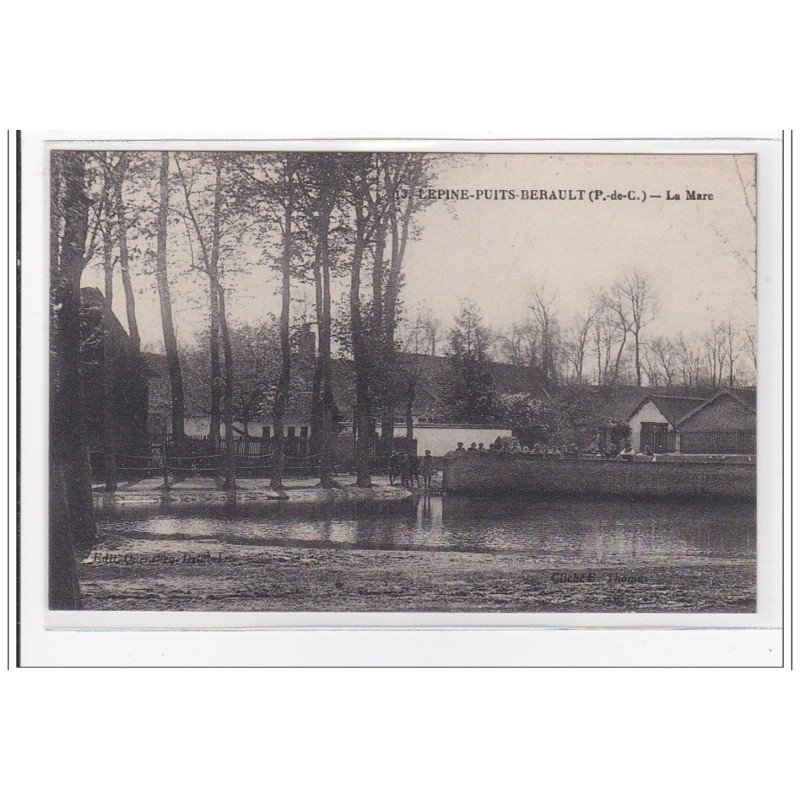 LEPINE-PUITS-BERAULT : la mare - tres bon etat
