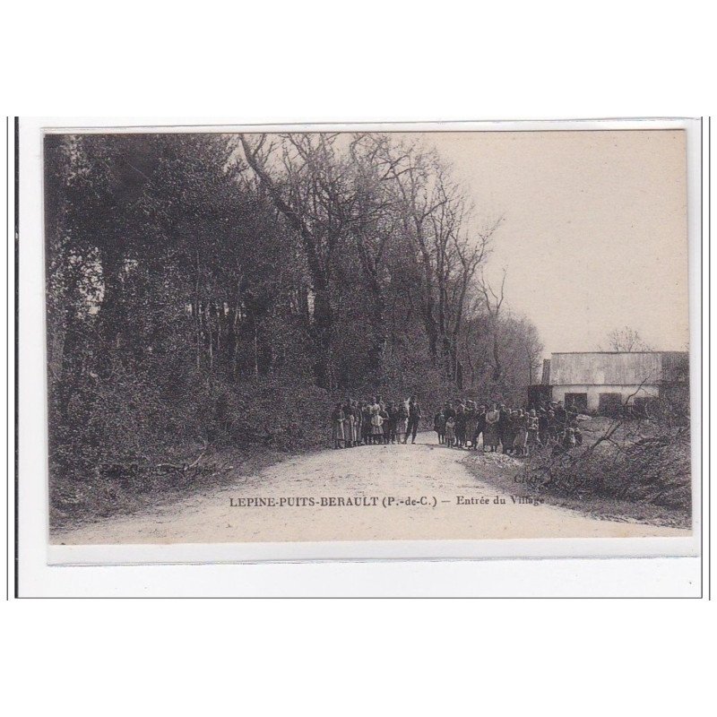 LEPINE-PUITS-BERAULT : entrée du village - tres bon etat