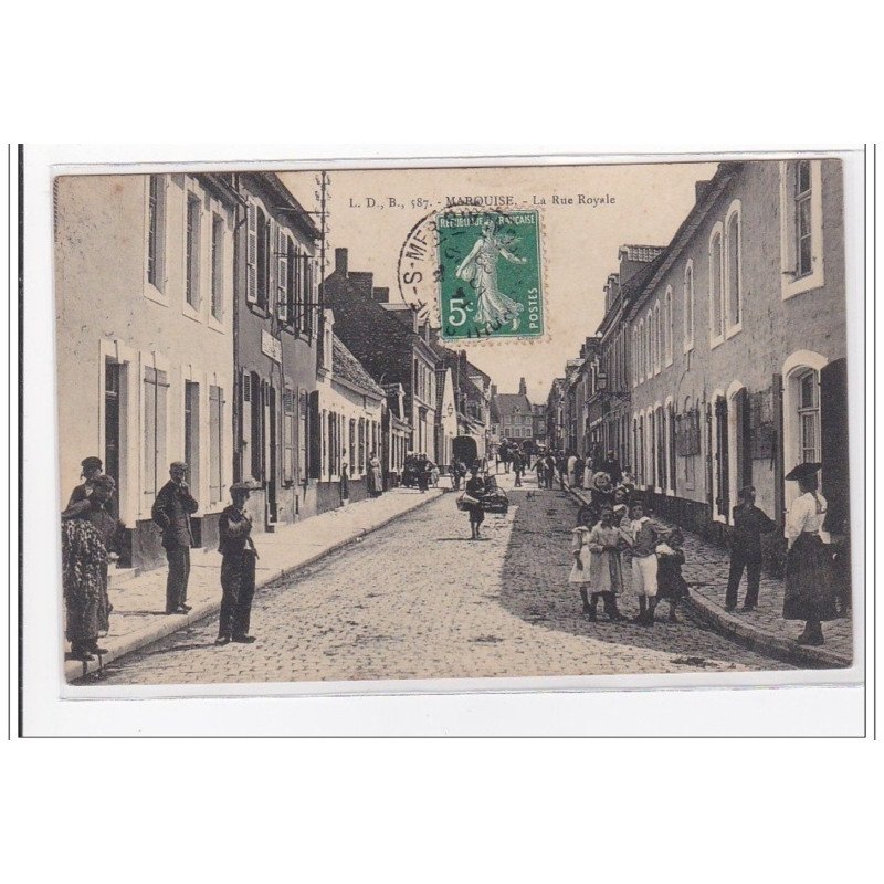 MARQUISE : la rue royale - tres bon etat