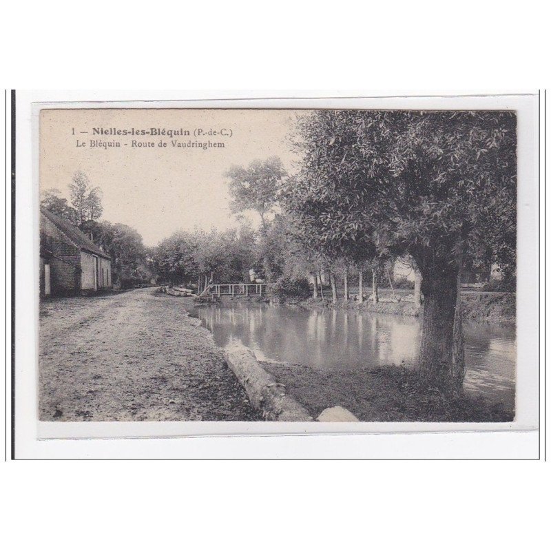 NIELLES : le blequin, route de vaudringhem - tres bon etat