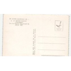 LA ROQUE-GAGEAC: lieu du tragique éboulement de janvier 1957 vue aérienne 10x15 - très bon état