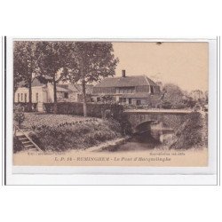 RUMINGHEM : le pont d'hacquelinghe - tres bon etat