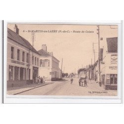 St-MARTIN-au-LAERT : route de calais - tres bon etat