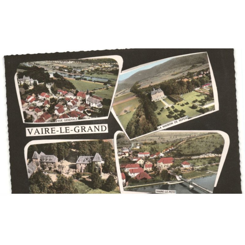 VAIRE-le-GRAND: souvenir, 4 vues vue aérienne 10x15 - très bon état