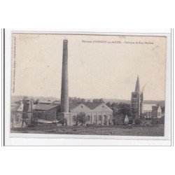 AUBIGNY-en-ARTOIS : fabrique de savy-berlette - etat
