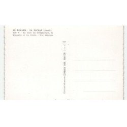 LE REVARD - LA FECLAZ: la gare du téléphérique la brasserie et les hôtels vue aérienne 10X15 - très bon état