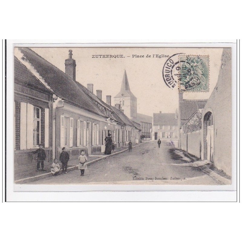 ZUTKERQUE : place de l'eglise - tres bon etat