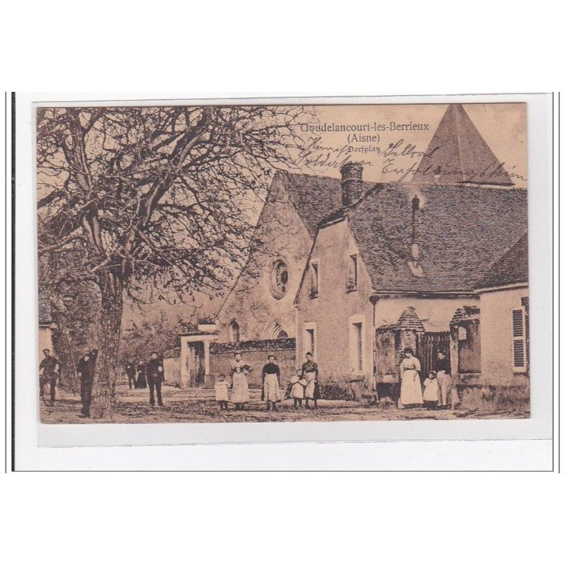 GOUDELANCOURT-les-BERRIEUX : une vue - tres bon etat