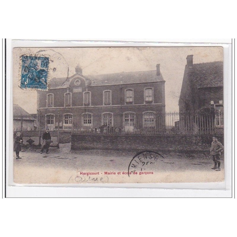 HARGICOURT : mairie et ecole de garcons - tres bon etat
