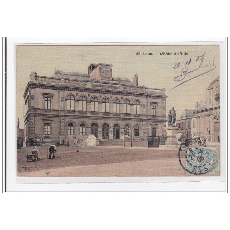 LAON : l'hotel de ville (toillée) - tres bon etat