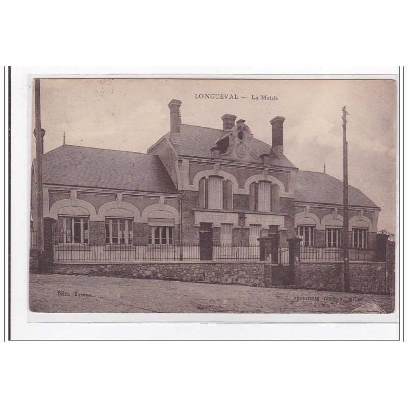 LONGUEVAL : la mairie - tres bon etat