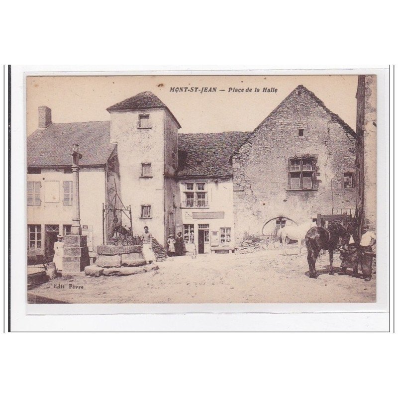 MONT-SAINT-JEAN : place de la halle - tres bon etat