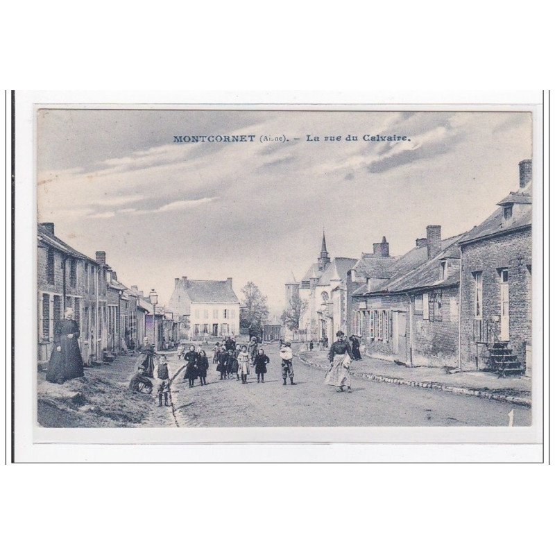 MONTCORNET : la rue du calvaire - tres bon etat