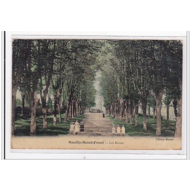 NEUILLY-SAINT-FRONT : les buttes (déchirure) - etat