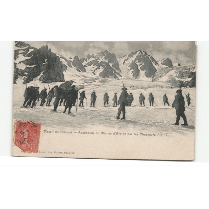 MILITAIRE CHASSEURS ALPINS: massif du pelvoux, ascension du glacier d'arsine par les chasseurs alpins - très bon état