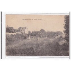 NEUCHATEL : le pont sur l'aisne - tres bon etat