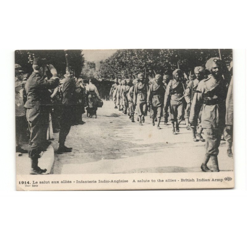 MILITAIRES: Indes, Hindou, Sikh, le salut aux allliés infanterie indio-anglaise - très bon état
