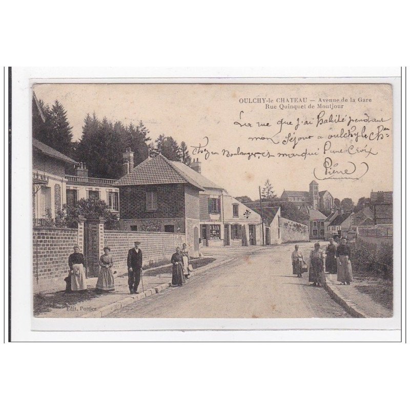 OULCY-le-CHATEAU : avenue de la gare, rue quinquet de montjour - tres bon etat