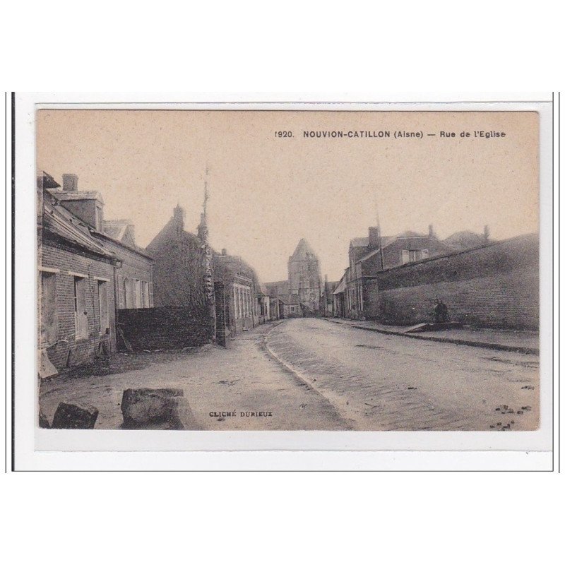 NOUVION-CATILLON : rue de l'eglise - tres bon etat