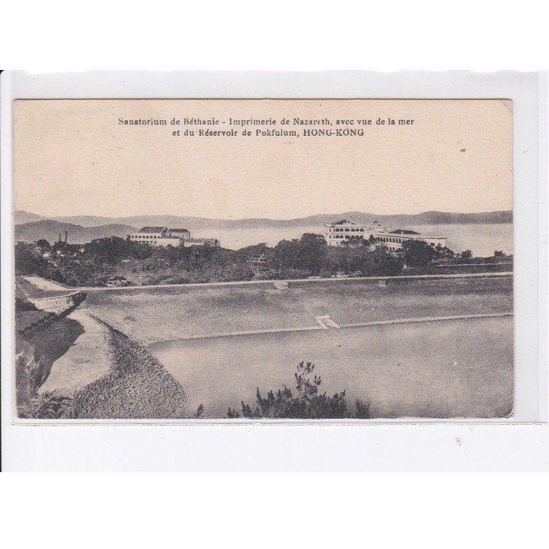 CHINE: sanatorium de béthanie, imprimerie de nazareth avec vue de la mer et du réservoir - état
