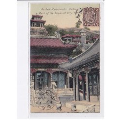 CHINE: PEKIN: part of the imperial city - très bon état