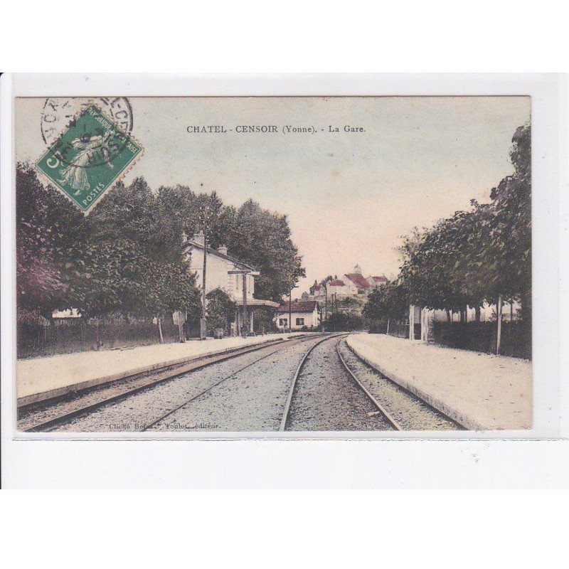 CHATEL - CENSOIR: la gare, rail - très bon état