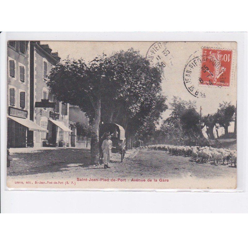 SAINT-JEAN-PIED-de-PORT: avenue de la gare, berger, moutons - très bon état