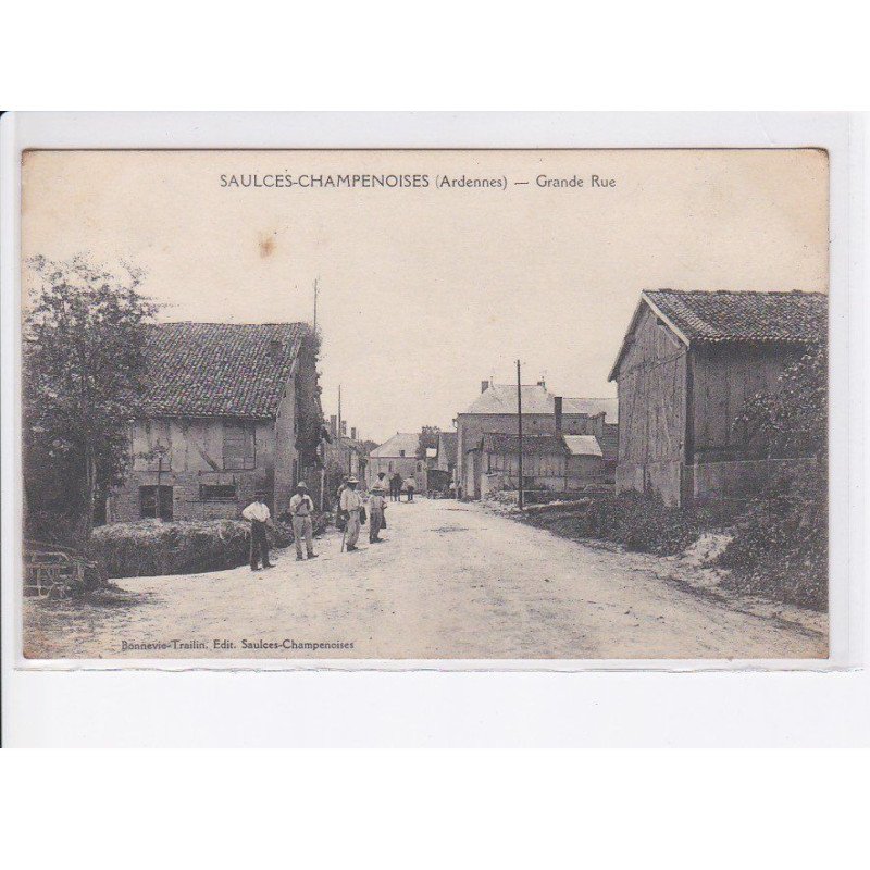 SAULCES-CHAMPENOISES: grande rue - état