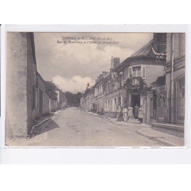 LORREZ-le-BOCAGE: rue de monterreau et l'hôtel du grand cerf - très bon état