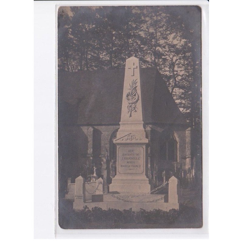 THIOUVILLE: monument aux morts, aux enfants morts pour la france - très bon état