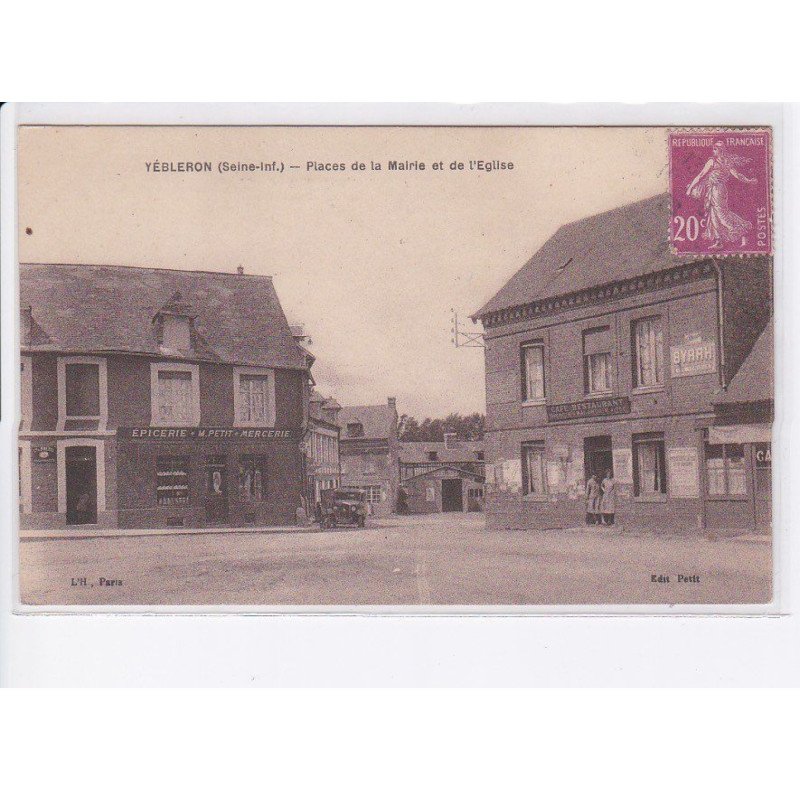YEBLERON: place de la mairie et de l'église - très bon état