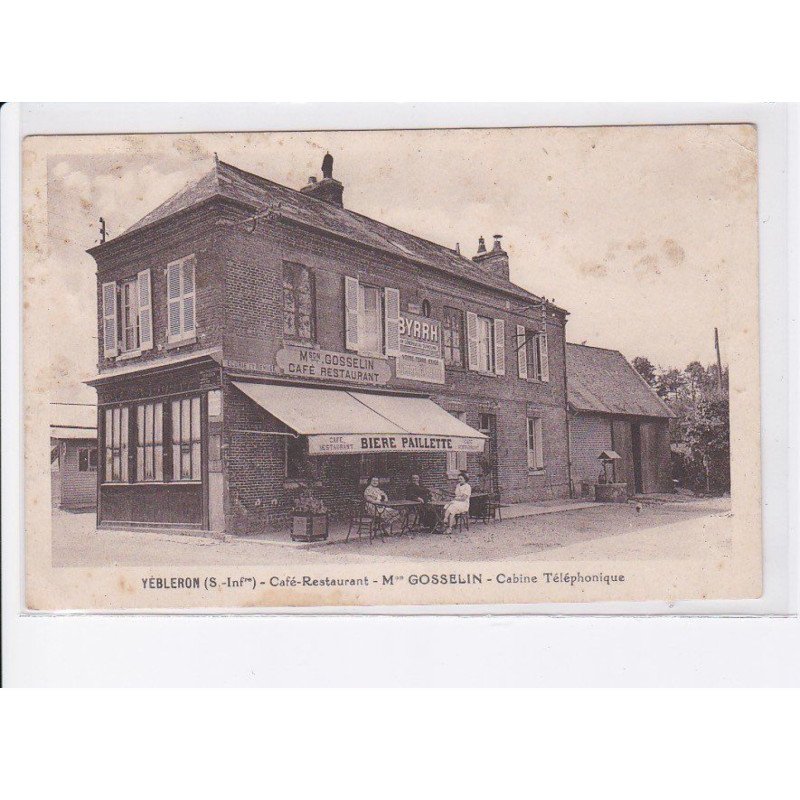 YEBLERON: café-restaurant M. Gosselin, cabine téléphonique, biere paillette, byrrh - état
