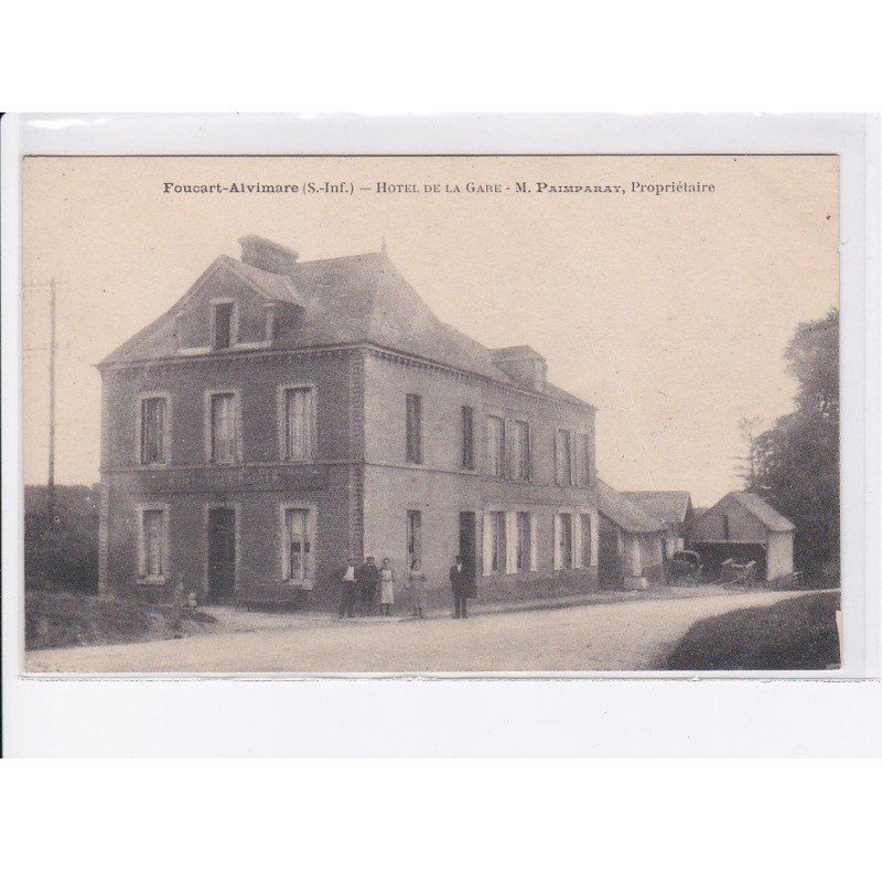 FOUCART-ALVIMAR: hôtel de la gare - état