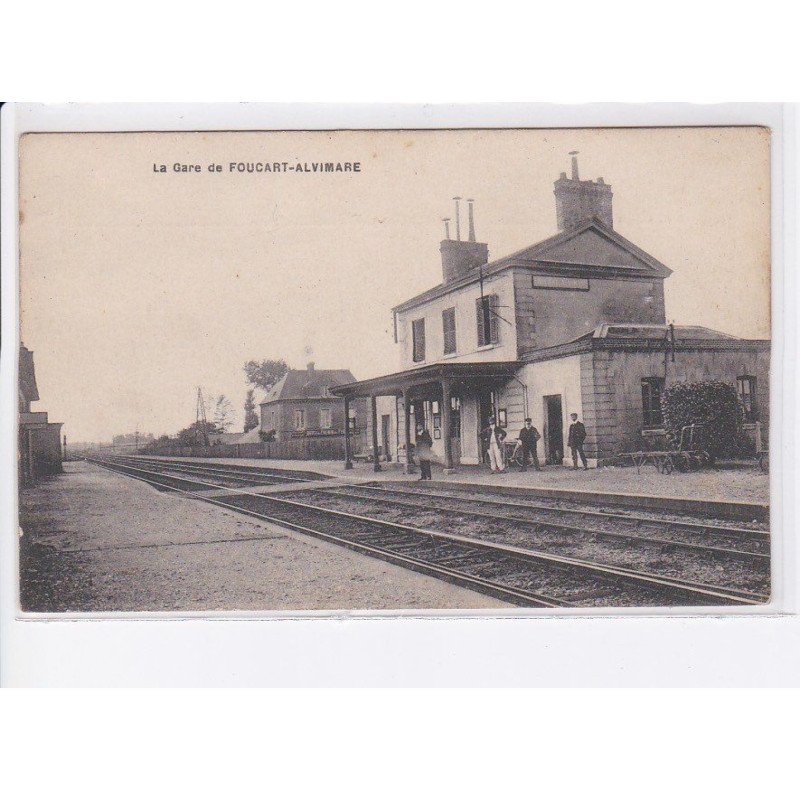 FOUCART-ALVIMARE: la gare, rail - très bon état