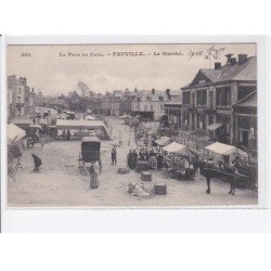FAUVILLE: le marché, le pays de caux - très bon état