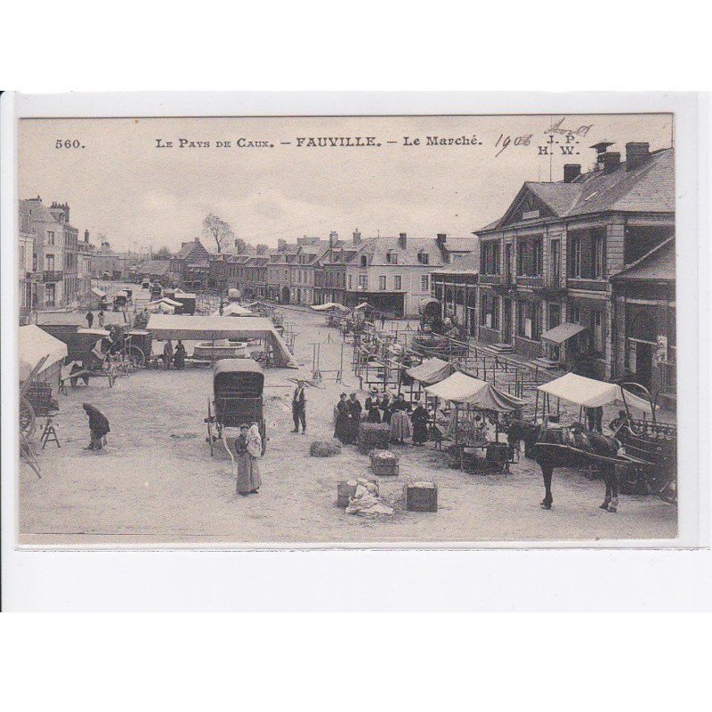 FAUVILLE: le marché, le pays de caux - très bon état