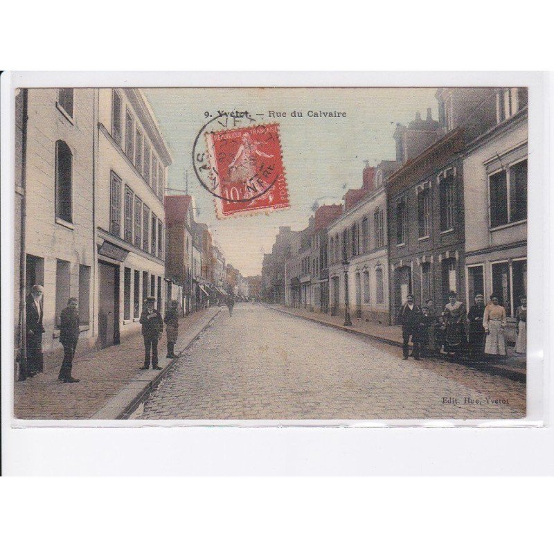 YVETOT: rue du calvaire - très bon état