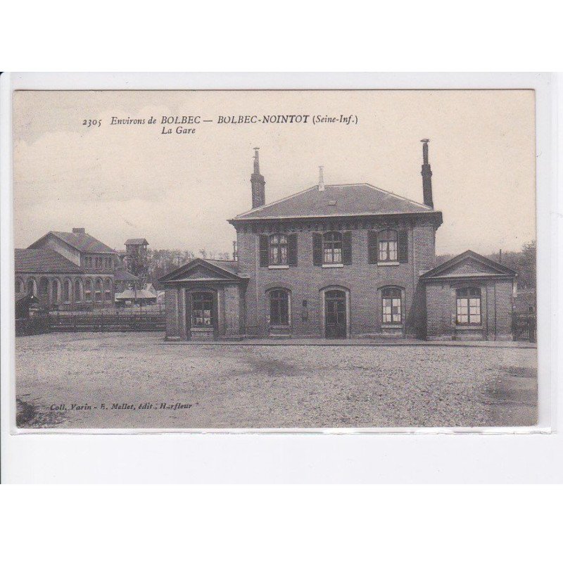 BOLBEC-NOINTOT: la gare - très bon état