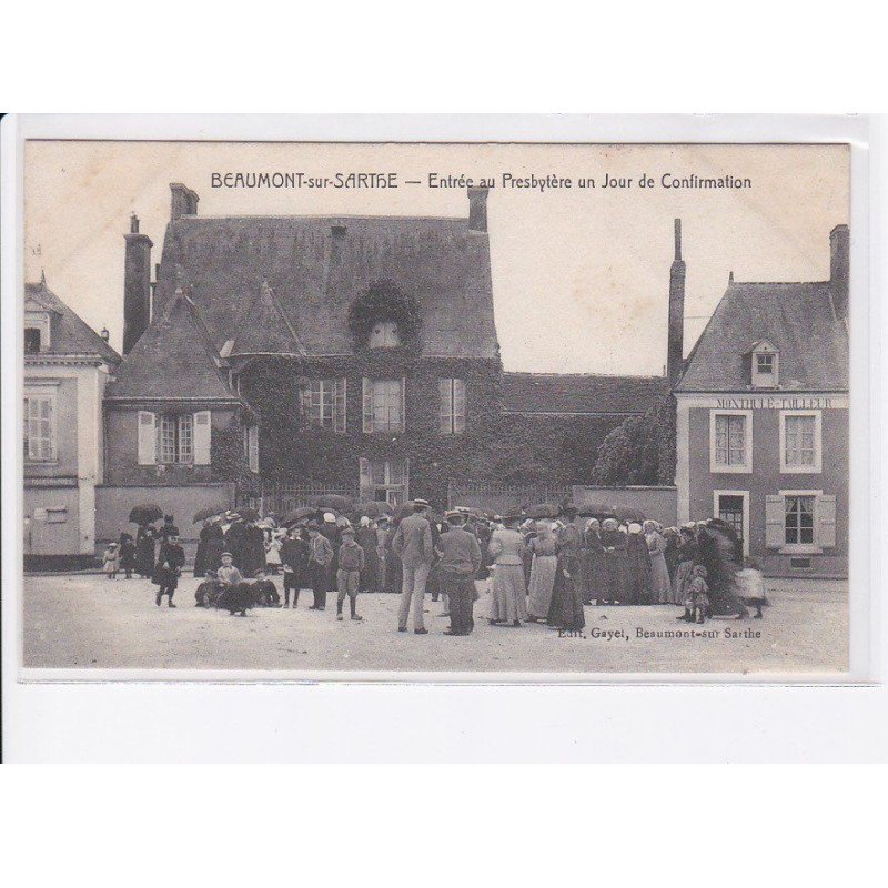 BEAUMONT-sur-SARTHE: entrée au presbytère un jour de confirmation - très bon état