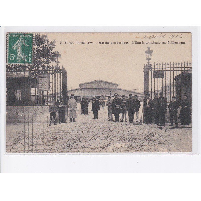 PARIS: 75019, marché aux bestiaux, l'entrée principale rue d'allemagne - très bon état