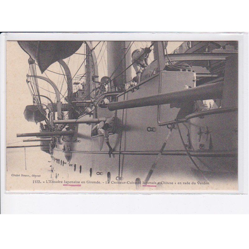 LE VERDON: l'escadre japonaise en gironde, le croiseur-cuirassé japonais "chitose" en rade du verdon - très bon état
