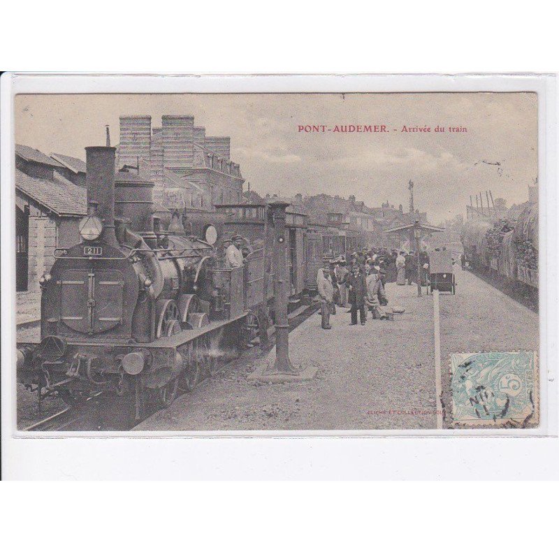 PONT-AUDEMER: arrivée du train, gare - état