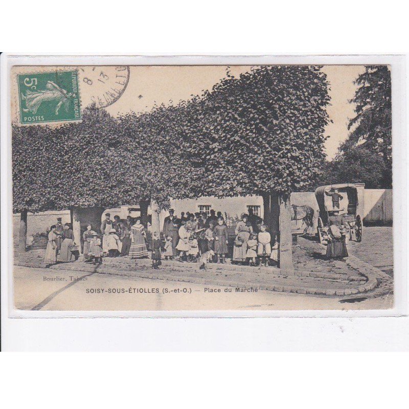 SOISY-SOUS-ETIOLLES: place du marché - très bon état