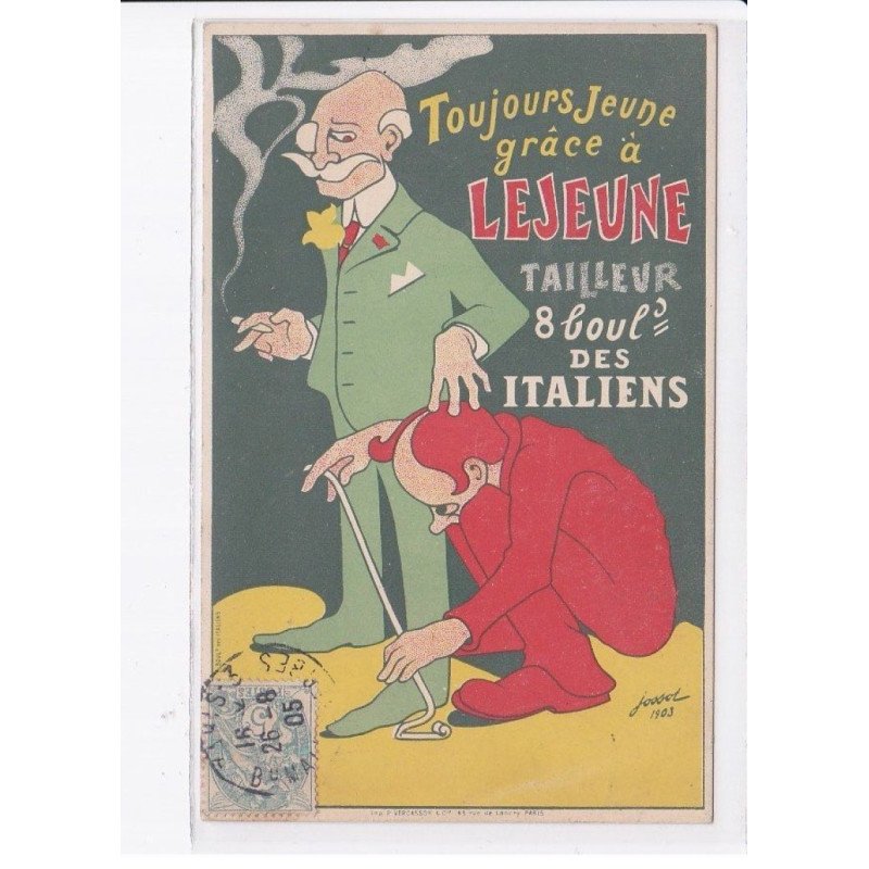 PUBLICITE: JOSSOT - toujours jeune grâce à lejeune tailleur 8 boulevard des italiens, paris, Jossot 1903 - très bon état