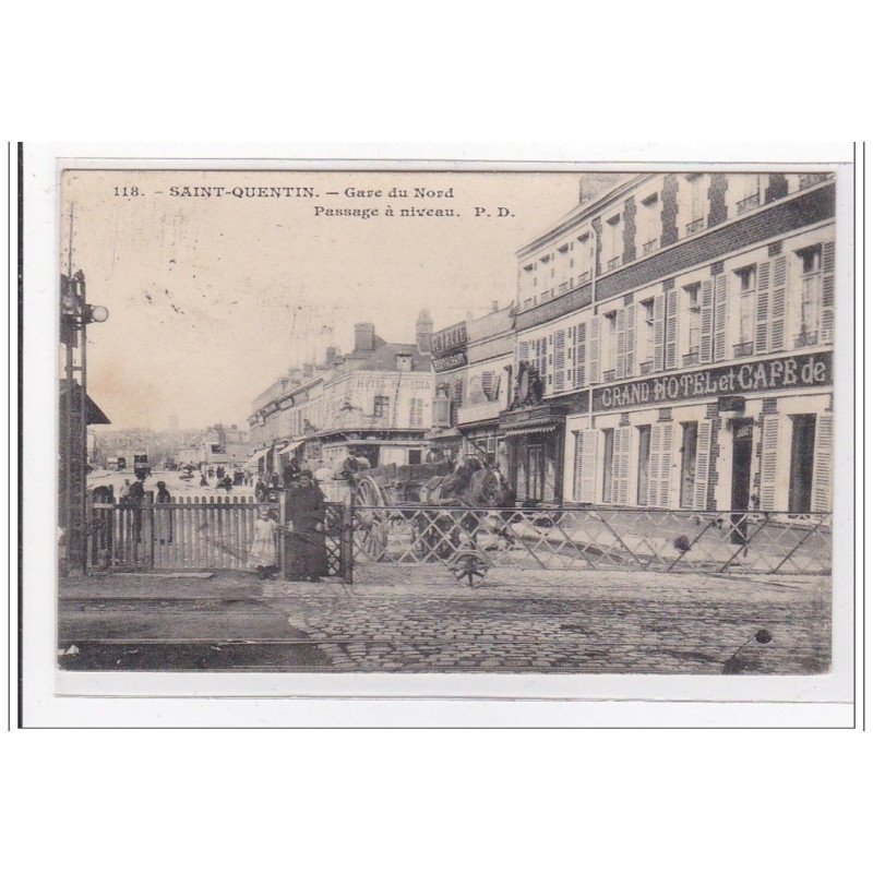 St-QUENTIN : gare du nord, passage a niveau - tres bon etat